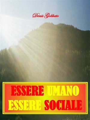 cover image of Essere umano--Essere sociale